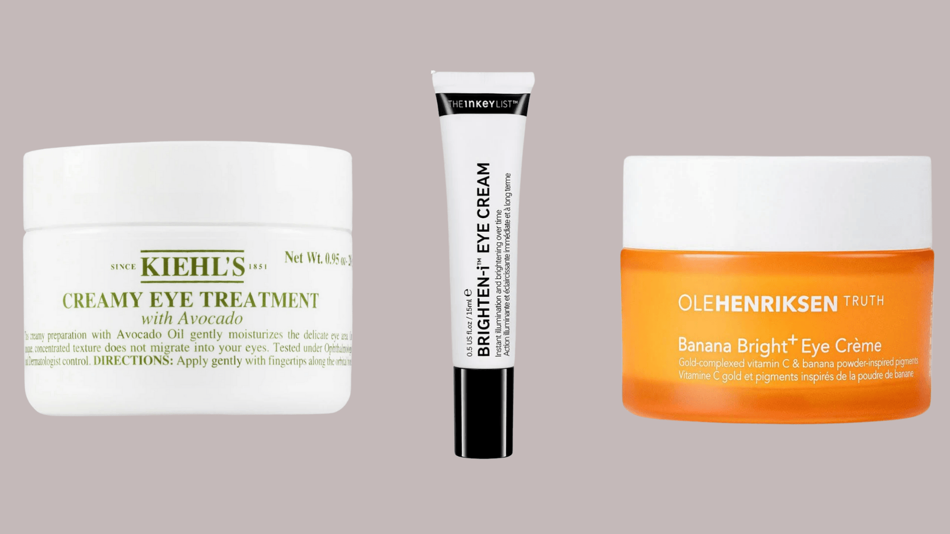 Kiehl’s, The Inkey List, and Ole Henriksen brightening eye creams